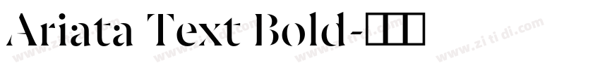 Ariata Text Bold字体转换